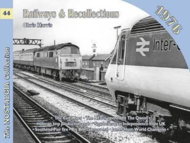 Railways and Recollections: 1976