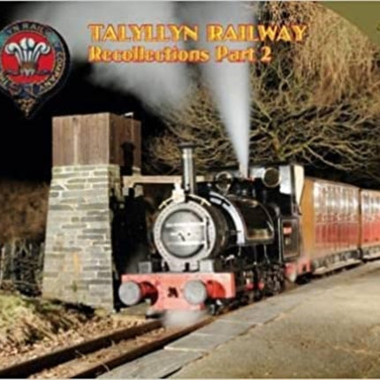 Talyllyn Railway Recollections