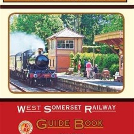 West Somerset Railway Guide Book: 2016