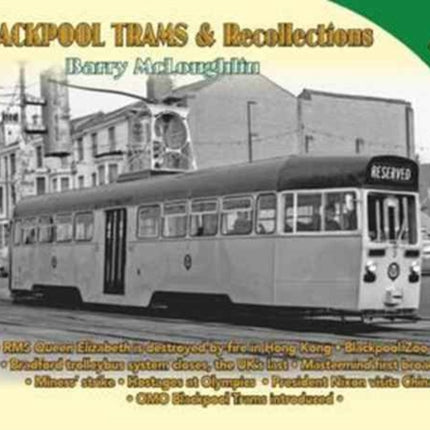 Blackpool Trams & Recollections 1972