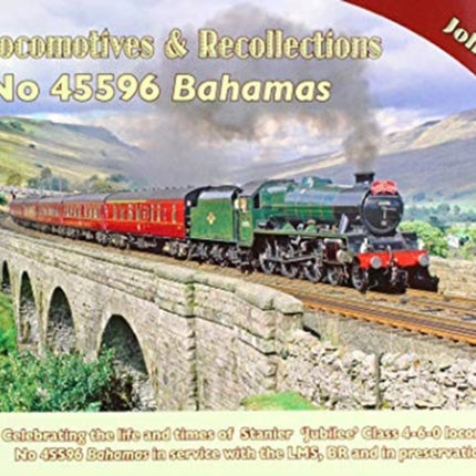 Locomotive Recollections: No 45596 Bahamas: 84