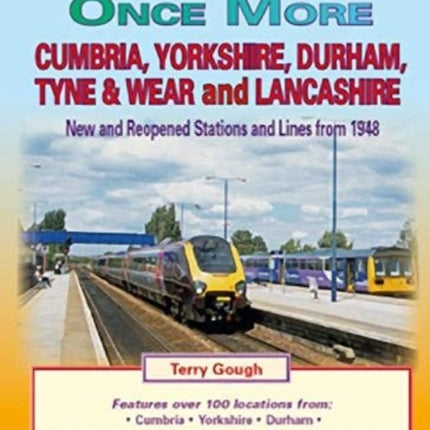 Passengers Once More:Cumbria,Yorkshire, Durham, Tyne & Wear and Lancashire