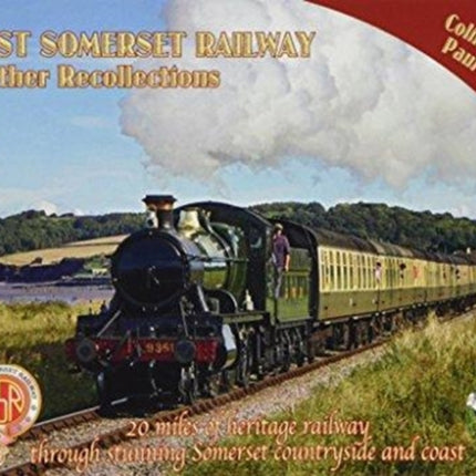 West Somerset Railway Further Recollections