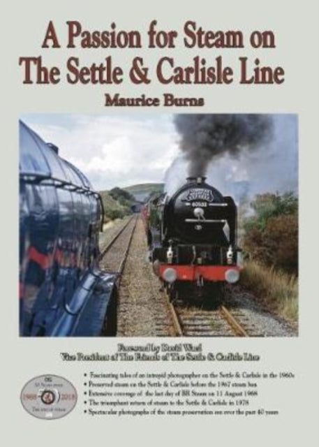 A Passion for Steam on The Settle  Carlisle Line