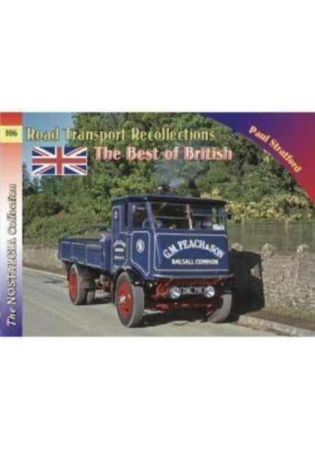 Vol 106 Road Transport RecollectionsThe Best of British