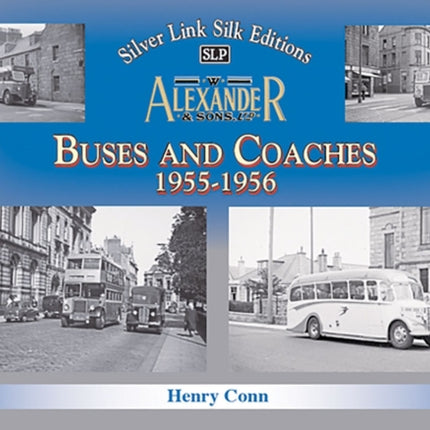 Buses and Coaches of Walter Alexander & Sons 1955-1956: 2020