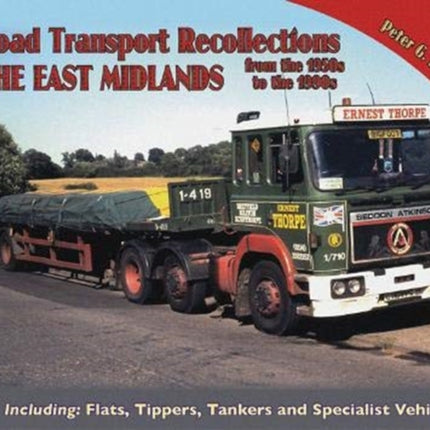 No 122 Road Transport Recollections: East Midlands from the 1950s to the 1990s