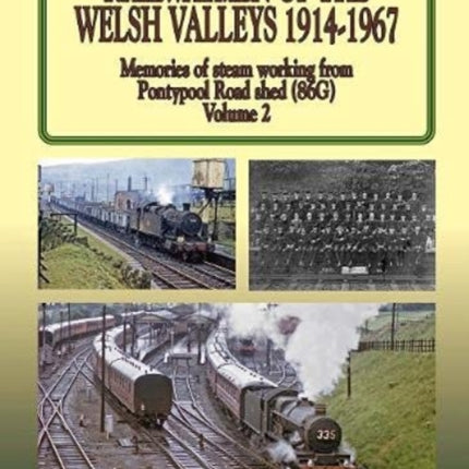 Railwaymen of the Welsh Valleys Vol 2