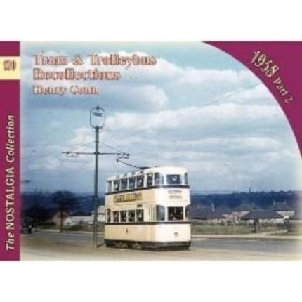 Tram & Trolleybus Recollections 1958 Part 2