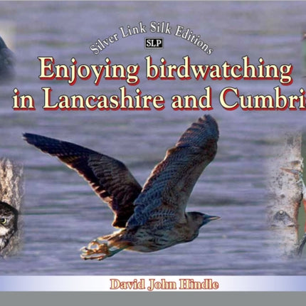 Enjoying Birdwatching in Lancashire and Cumbria