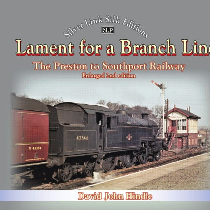 Lament of a Branch Line- 2nd Edition