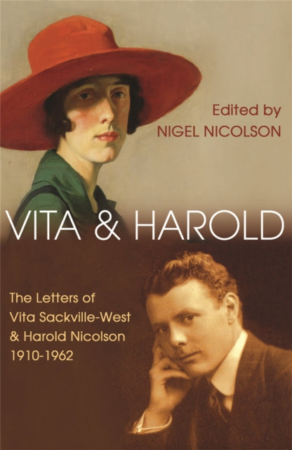 Vita and Harold: The Letters of Vita Sackville-West and Harold Nicolson 1919–1962