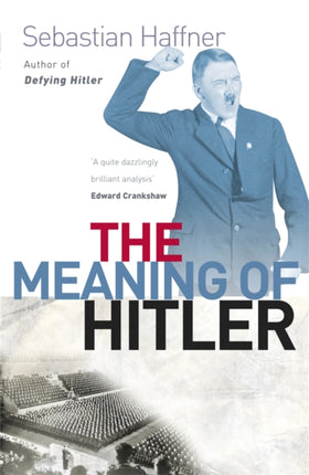 The Meaning Of Hitler