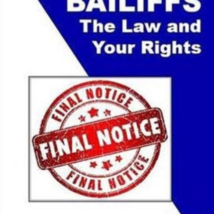 Bailiffs: The Law and Your Rights