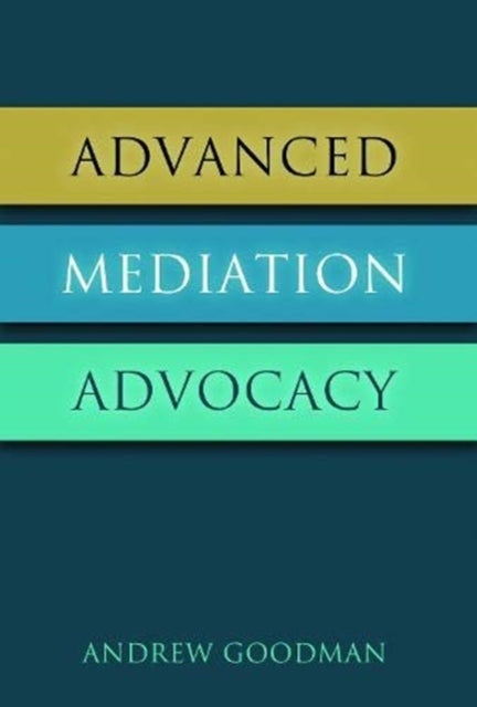 Advanced Mediation Advocacy