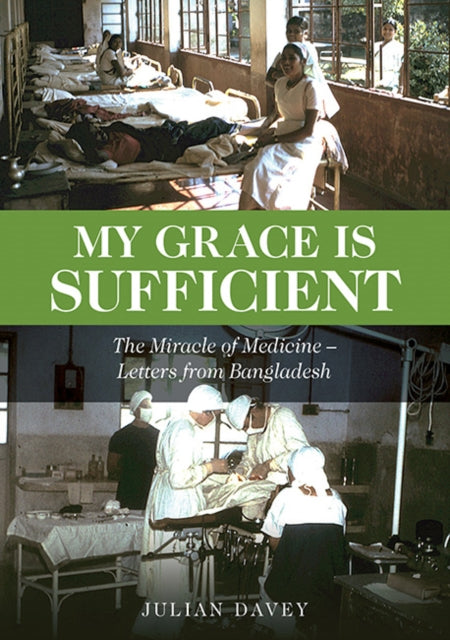 My Grace is Sufficient: The Miracle of Medicine -