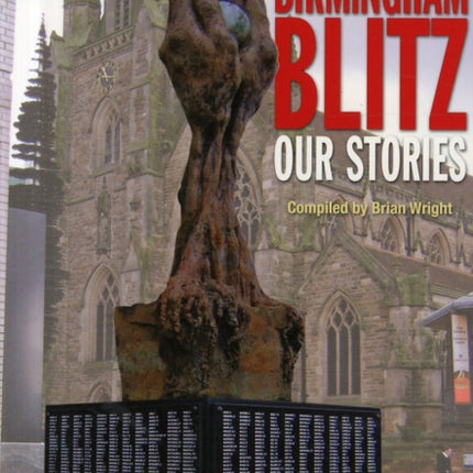 Birmingham Blitz: Our Stories