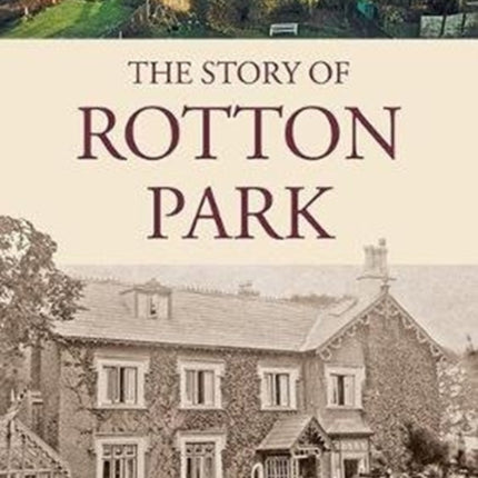 The Story of Rotton Park