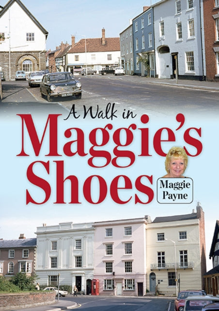 A Walk in Maggie's Shoes