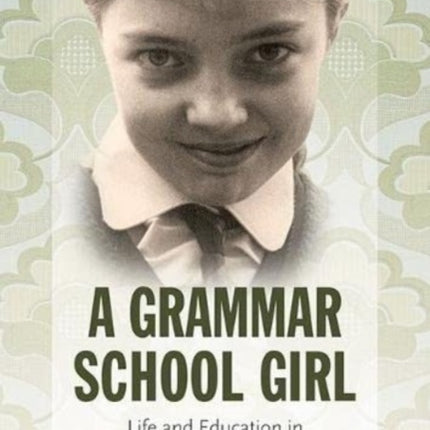 A Grammar School Girl