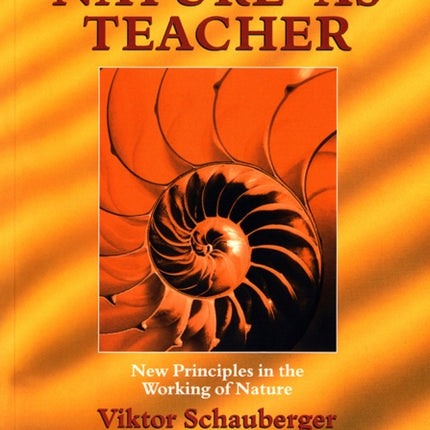 Nature as Teacher: New Principles in the Working