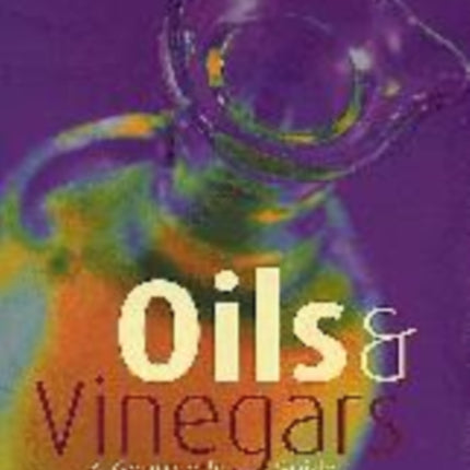 Oils and Vinegars