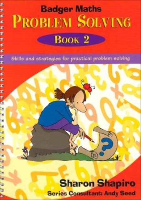 Badger Maths Problem Solving Bk2 Skills and Strategies for Practical Problem Solving