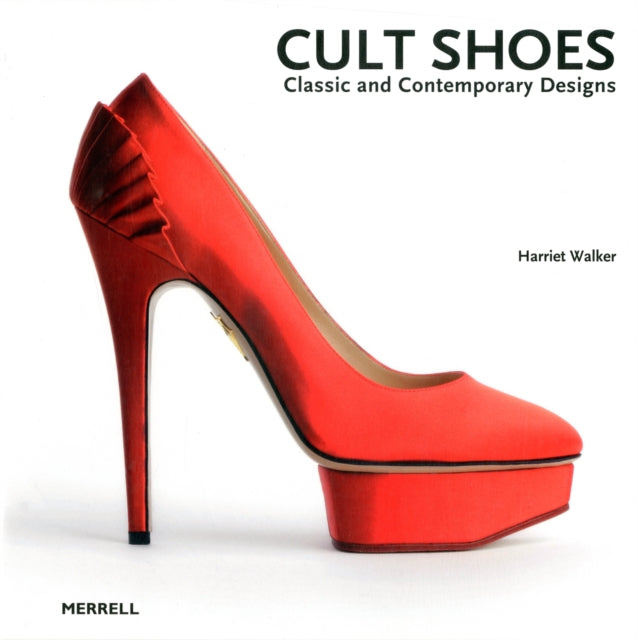 Cult Shoes: Classic and Contemporary Designs