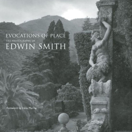 Evocations of Place: The Photography of Edwin Smith