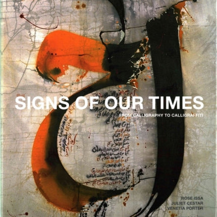 Signs of Our Times: From Calligraphy to