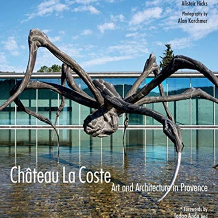 Chateau La Coste: Art and Architecture in Provence