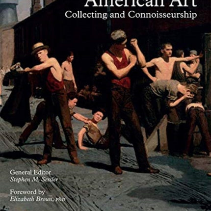 American Art: Collecting and Connoisseurship