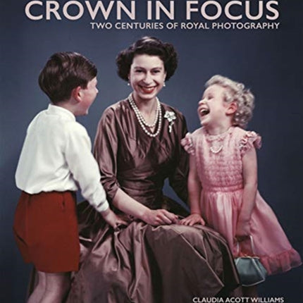 The Crown in Focus: Two Centuries of Royal Photography