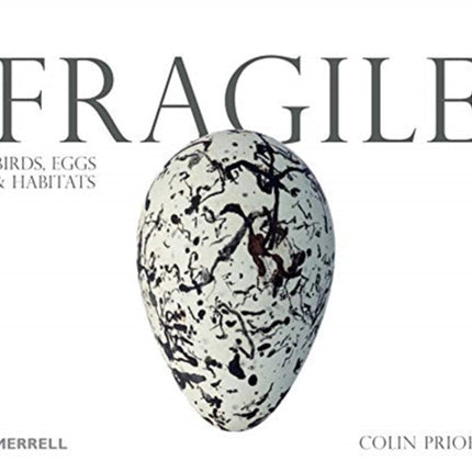 Fragile: Birds, Eggs & Habitats