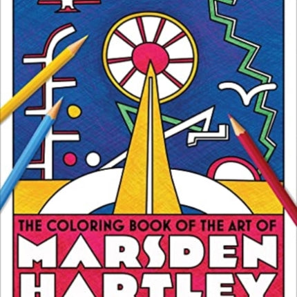 Coloring Book of the Art of Marsden Hartley