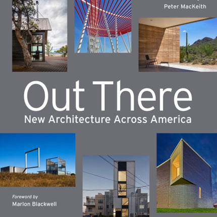 Out There New Architecture Across America