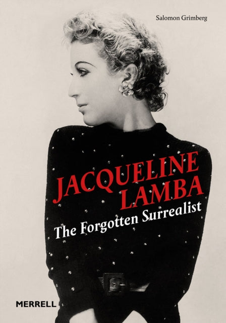 Insatiable A Life of Jacqueline Lamba
