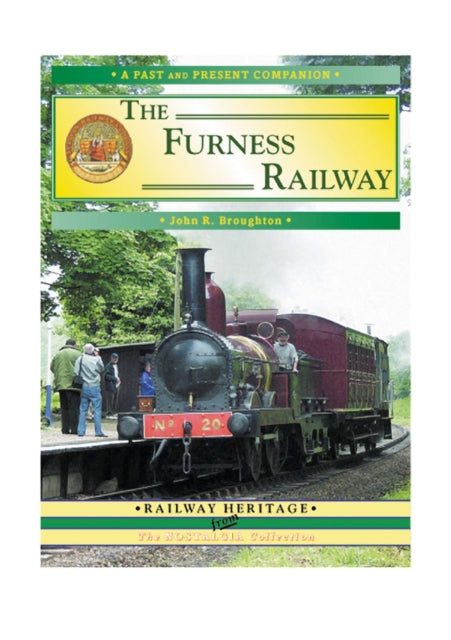 The Furness Railway: A Fascinating 150th Anniversary Excursion Along All the Company's Lines