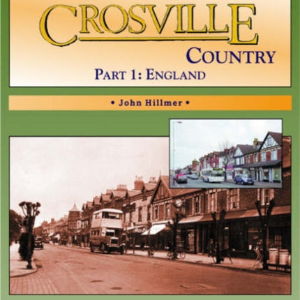 Exploring Crosville Country: Part 1:  England: Part 1