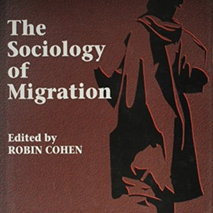 The Sociology of Migration