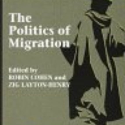 The Politics of Migration