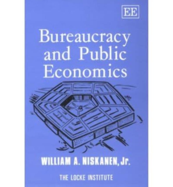 BUREAUCRACY AND PUBLIC ECONOMICS