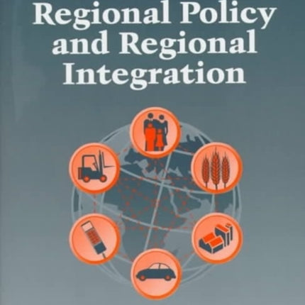 Regional Policy and Regional Integration