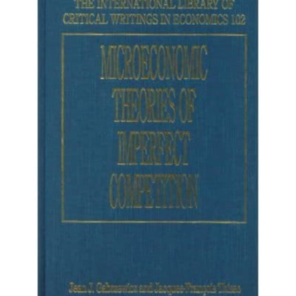 Microeconomic Theories of Imperfect Competition: Old Problems and New Perspectives