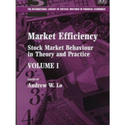 Market Efficiency: Stock Market Behaviour in Theory and Practice