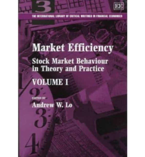 Market Efficiency: Stock Market Behaviour in Theory and Practice