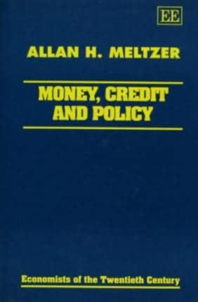 Money, Credit and Policy