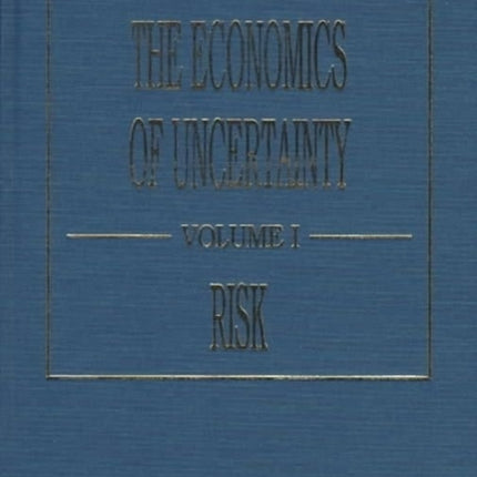 The Economics of Uncertainty