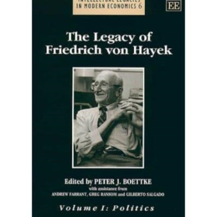 The Legacy of Friedrich von Hayek