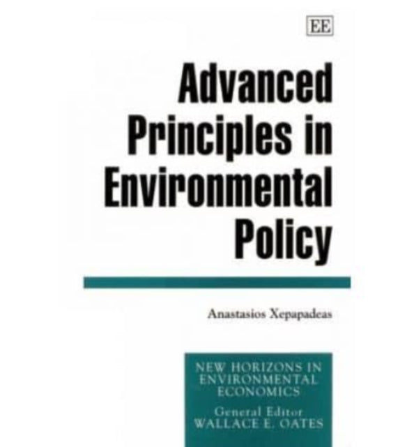 Advanced Principles in Environmental Policy